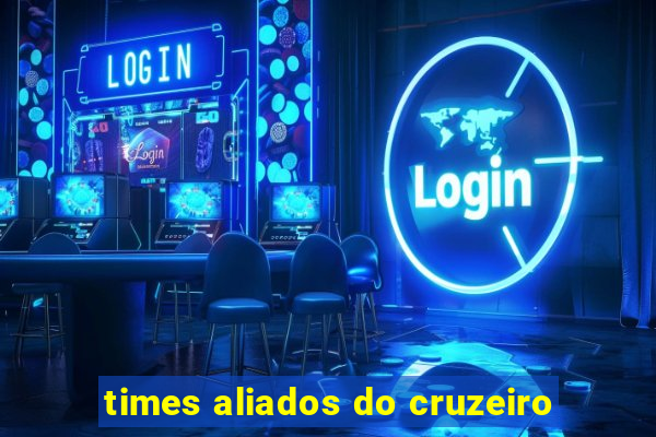 times aliados do cruzeiro