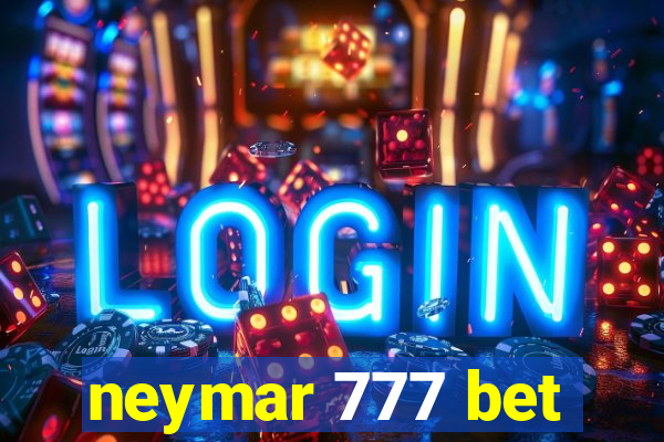 neymar 777 bet