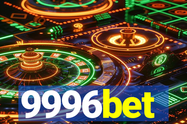 9996bet