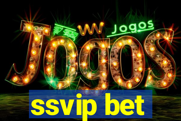 ssvip bet