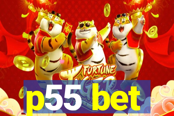 p55 bet