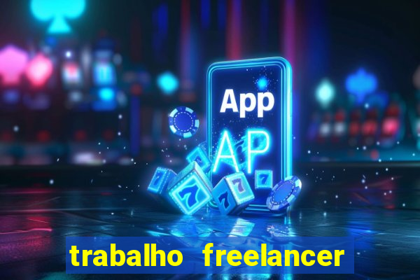 trabalho freelancer online digitador