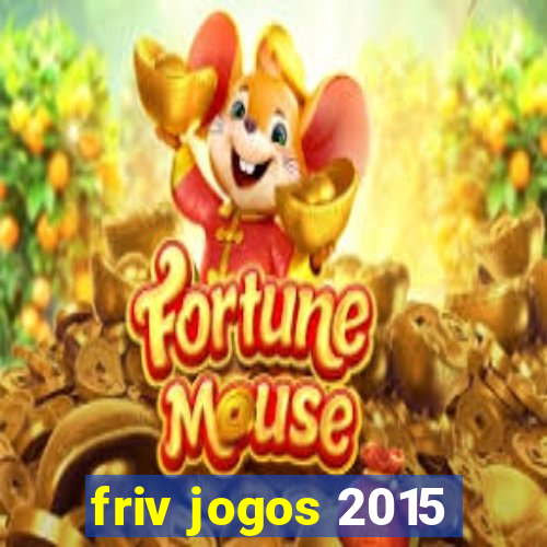 friv jogos 2015