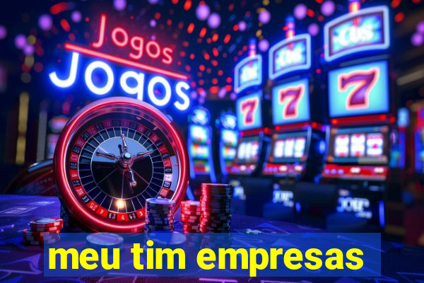 meu tim empresas