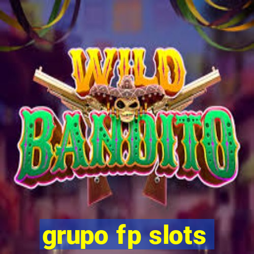 grupo fp slots