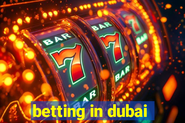 betting in dubai