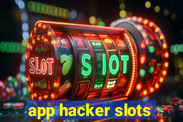 app hacker slots