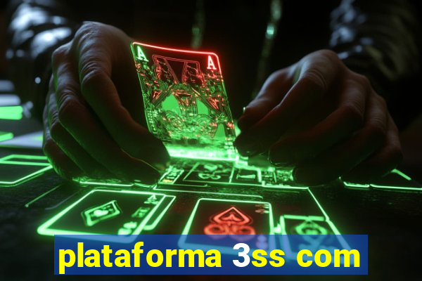 plataforma 3ss com