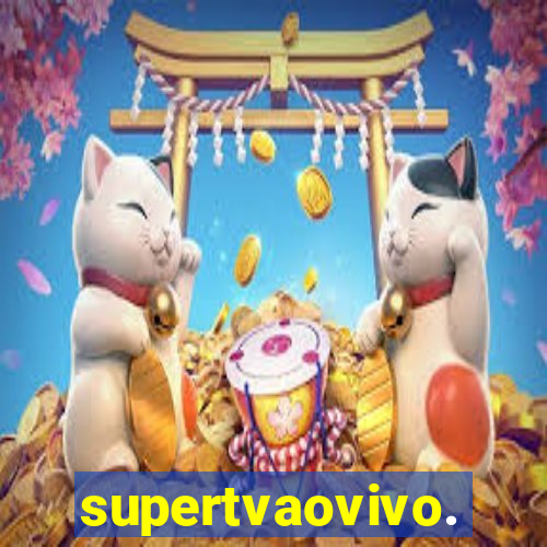 supertvaovivo.