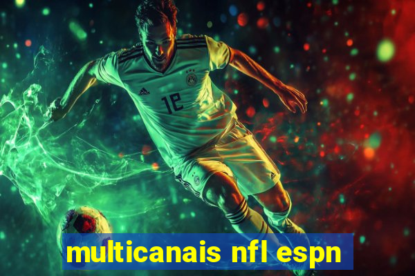 multicanais nfl espn