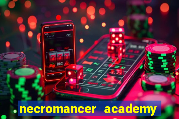 necromancer academy pt br