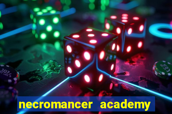 necromancer academy pt br