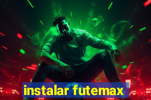 instalar futemax