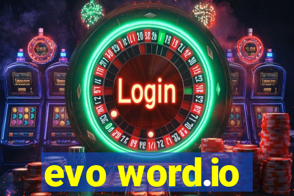 evo word.io