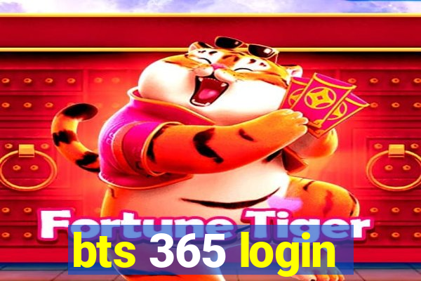 bts 365 login