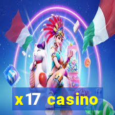 x17 casino