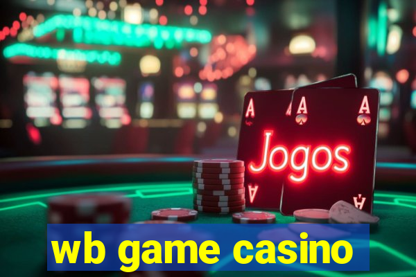 wb game casino