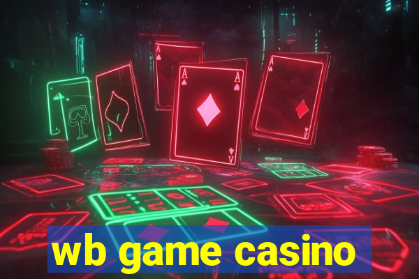 wb game casino