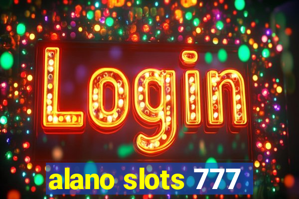 alano slots 777