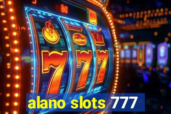 alano slots 777