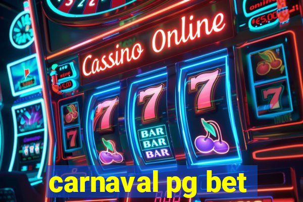 carnaval pg bet