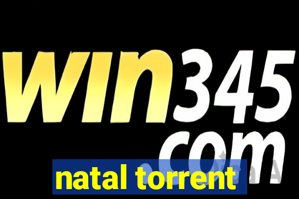 natal torrent