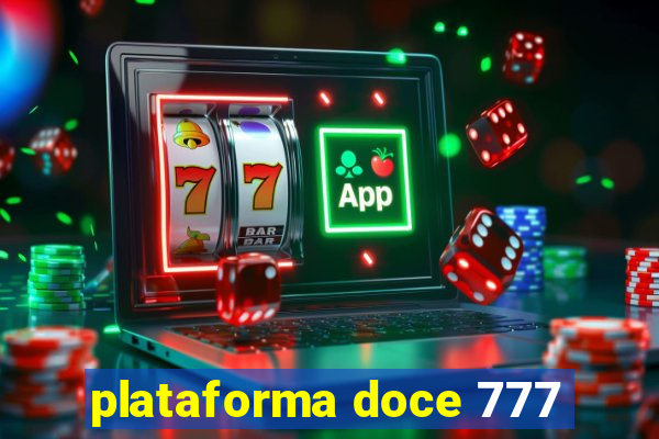 plataforma doce 777