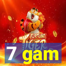 7 gam