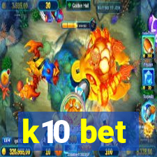 k10 bet