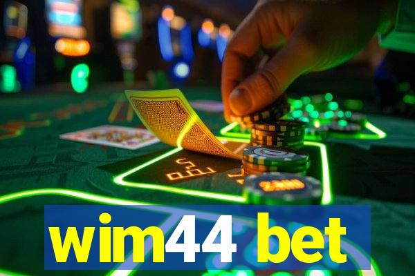 wim44 bet