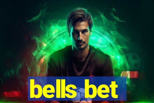 bells bet