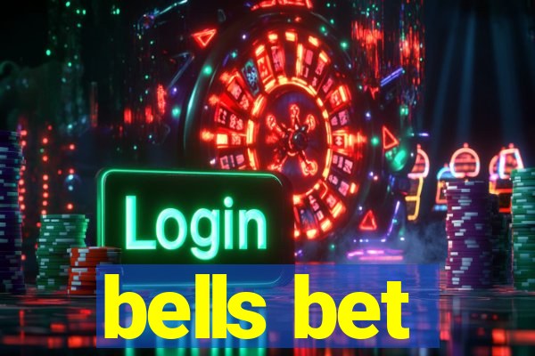 bells bet