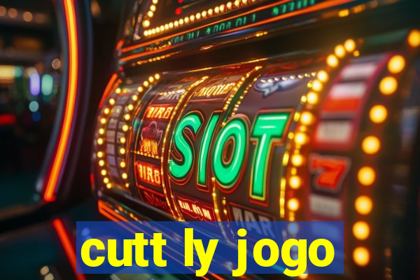 cutt ly jogo