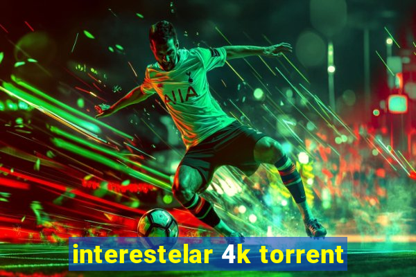 interestelar 4k torrent