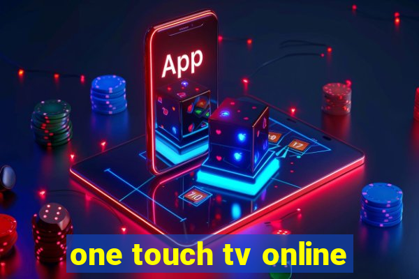 one touch tv online