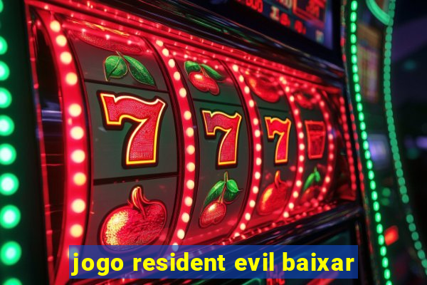 jogo resident evil baixar