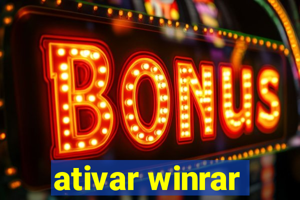 ativar winrar