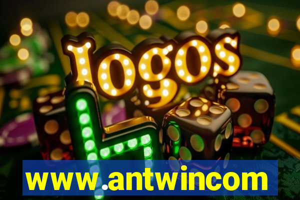 www.antwincom