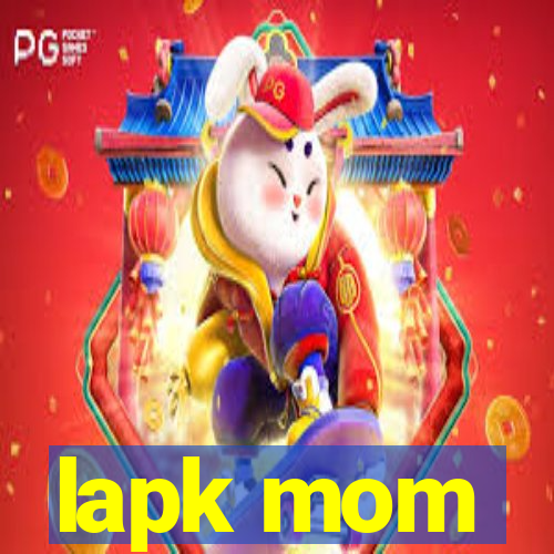 lapk mom