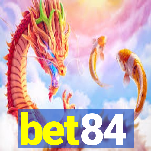 bet84