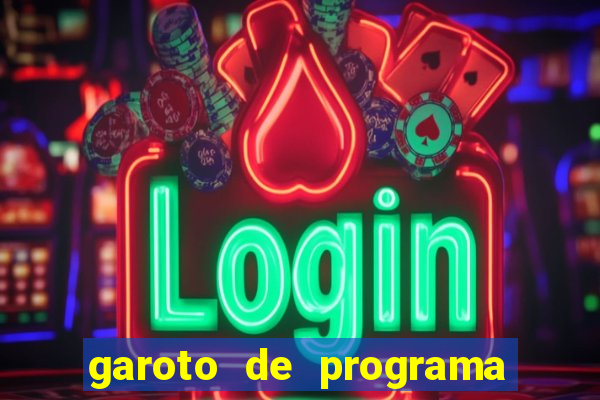 garoto de programa zona leste