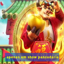 apenas um show pancadaria