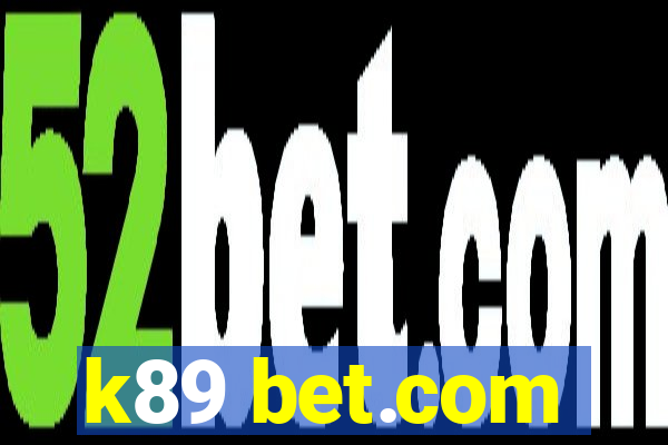 k89 bet.com