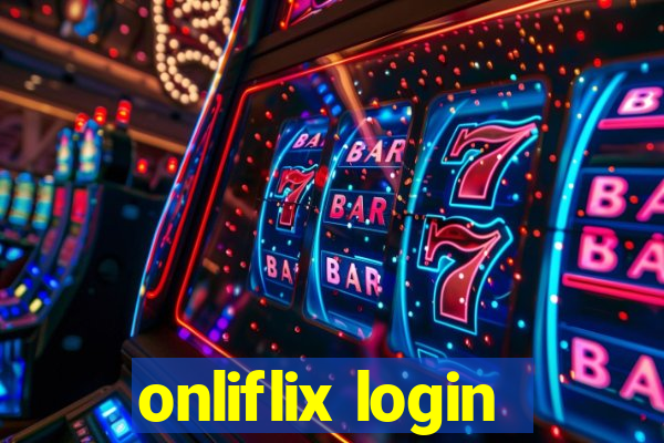 onliflix login