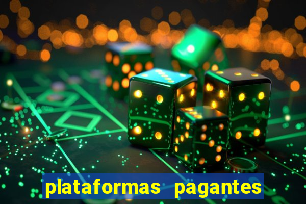 plataformas pagantes fortune tiger