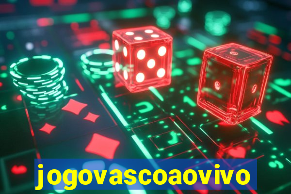 jogovascoaovivo