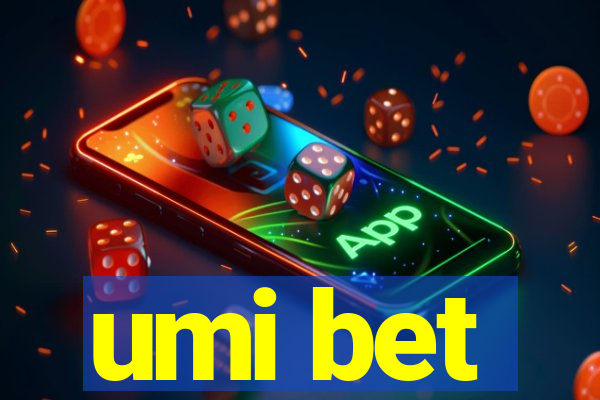 umi bet