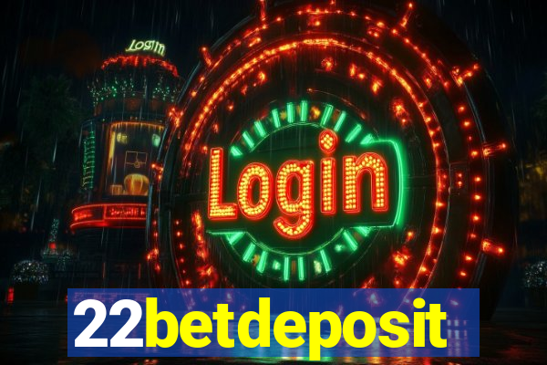 22betdeposit