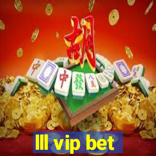 lll vip bet