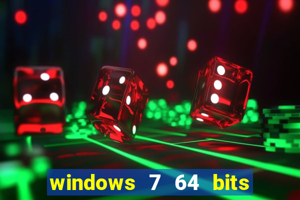 windows 7 64 bits iso download